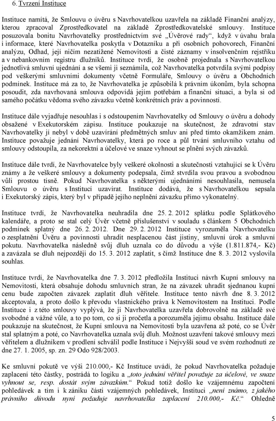 F i n a n č n í a r b i t r Legerova 1581/69, Praha 1 Nové Město Tel , -  PDF Stažení zdarma