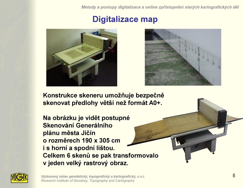 Na obrázku je vidět postupné Skenování Generálního plánu města Jičín o