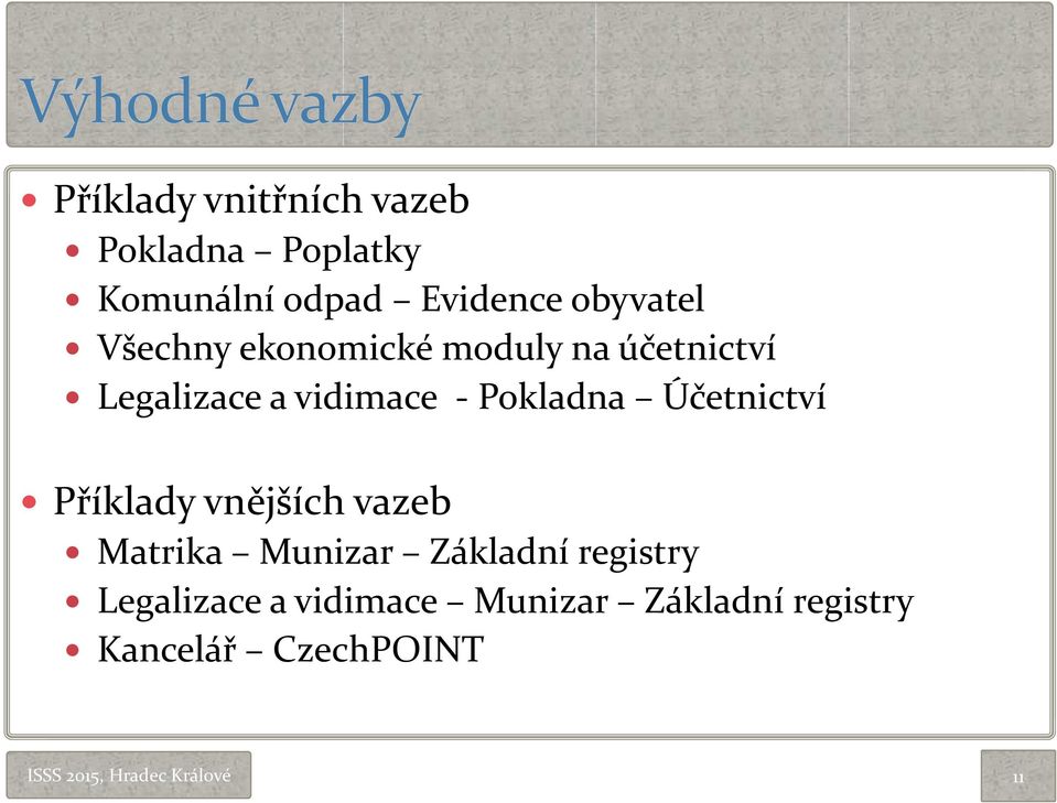 Pokladna Účetnictví Příklady vnějších vazeb Matrika Munizar Základní