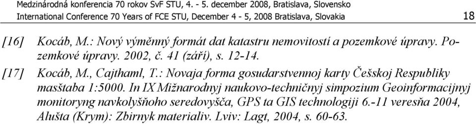 , Cajthaml, T.: Novaja forma gosudarstvennoj karty Češskoj Respubliky masštaba 1:5000.
