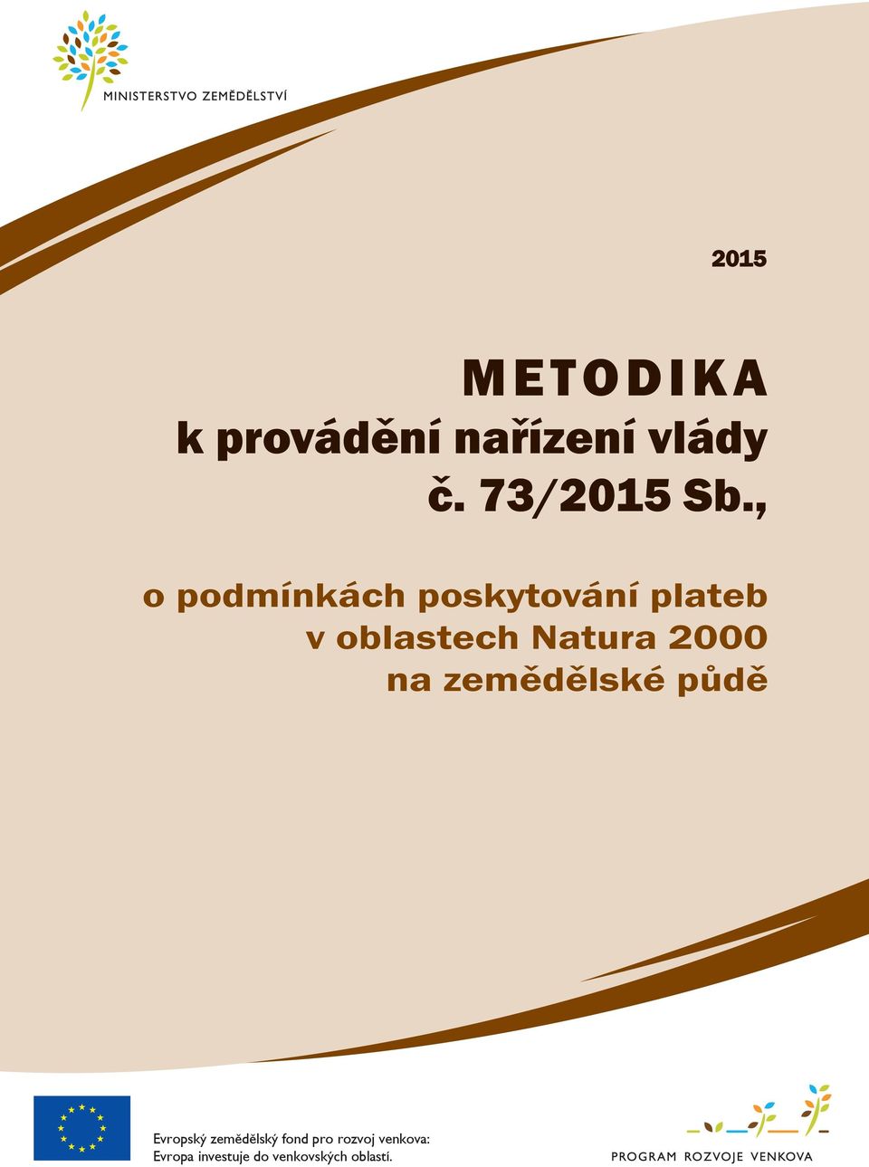 2000 na zemědělské půdě Evropský zemědělský fond pro