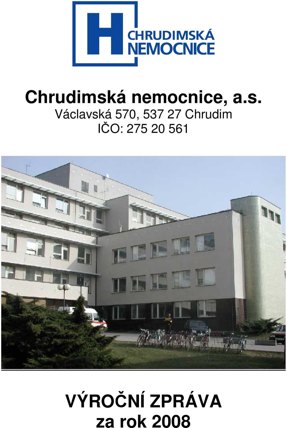 Chrudim IČO: 275 20 561