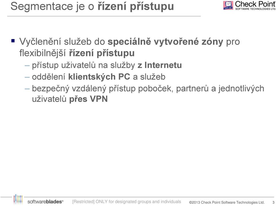 uživatelů na služby z Internetu oddělení klientských PC a služeb