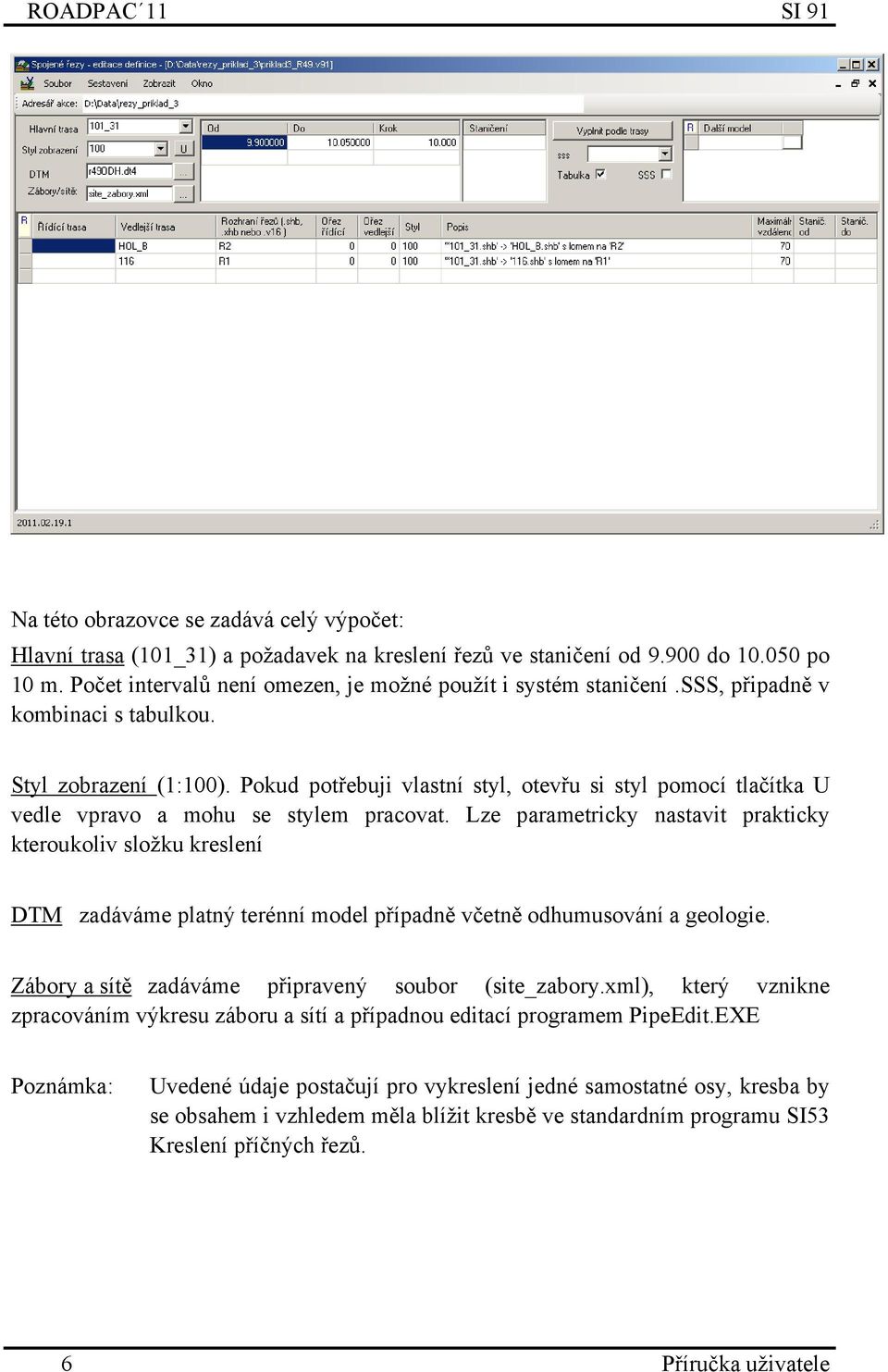 Pokud potřebuji vlastní styl, otevřu si styl pomocí tlačítka U vedle vpravo a mohu se stylem pracovat.