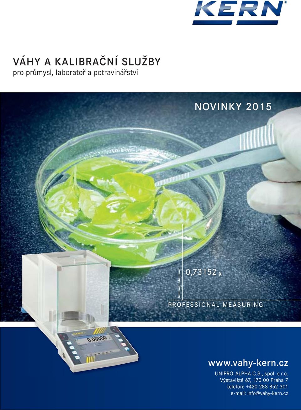 www.vahy-kern.cz UNIPRO-ALPHA C.S., spol