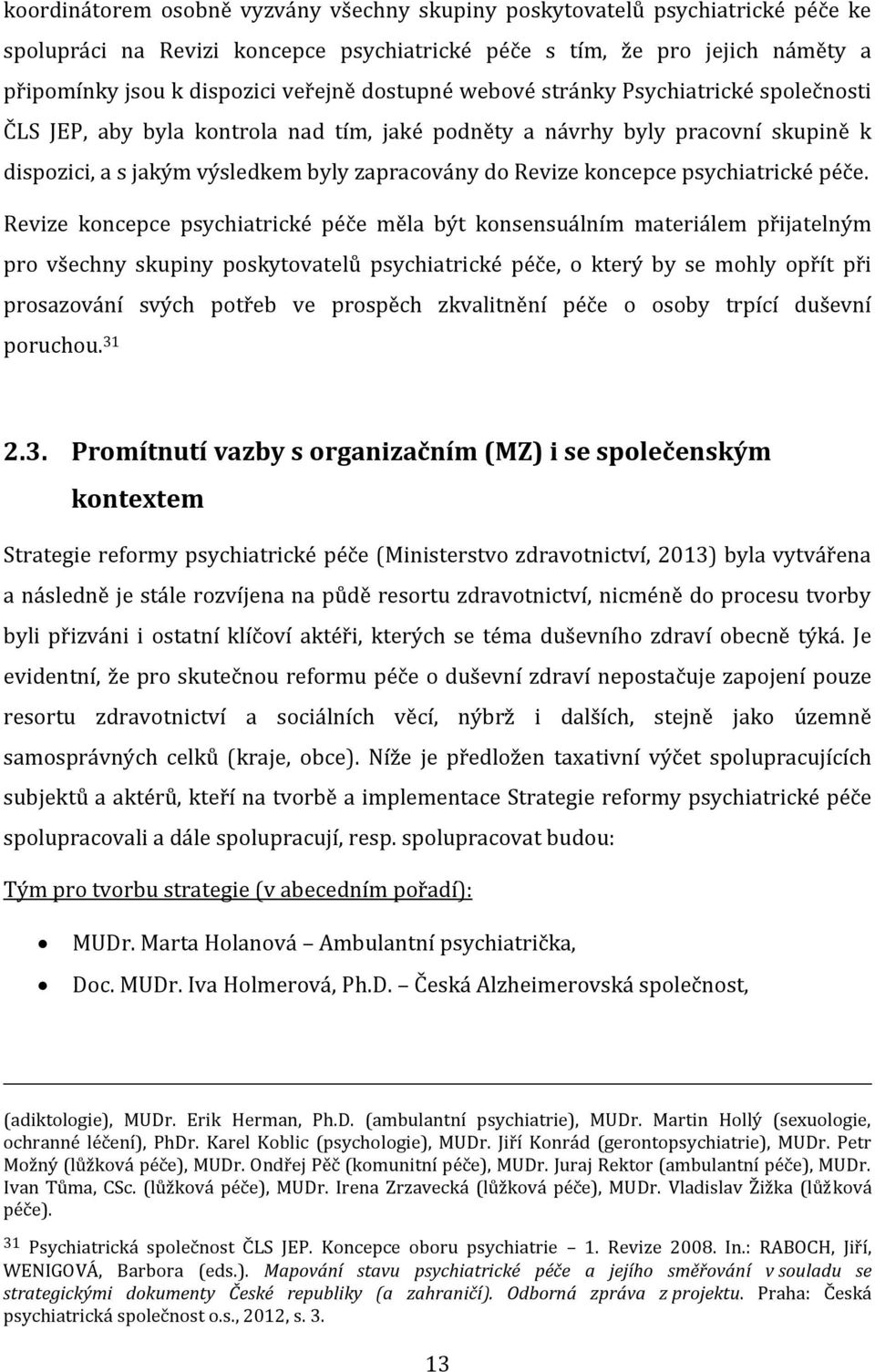 psychiatrické péče.