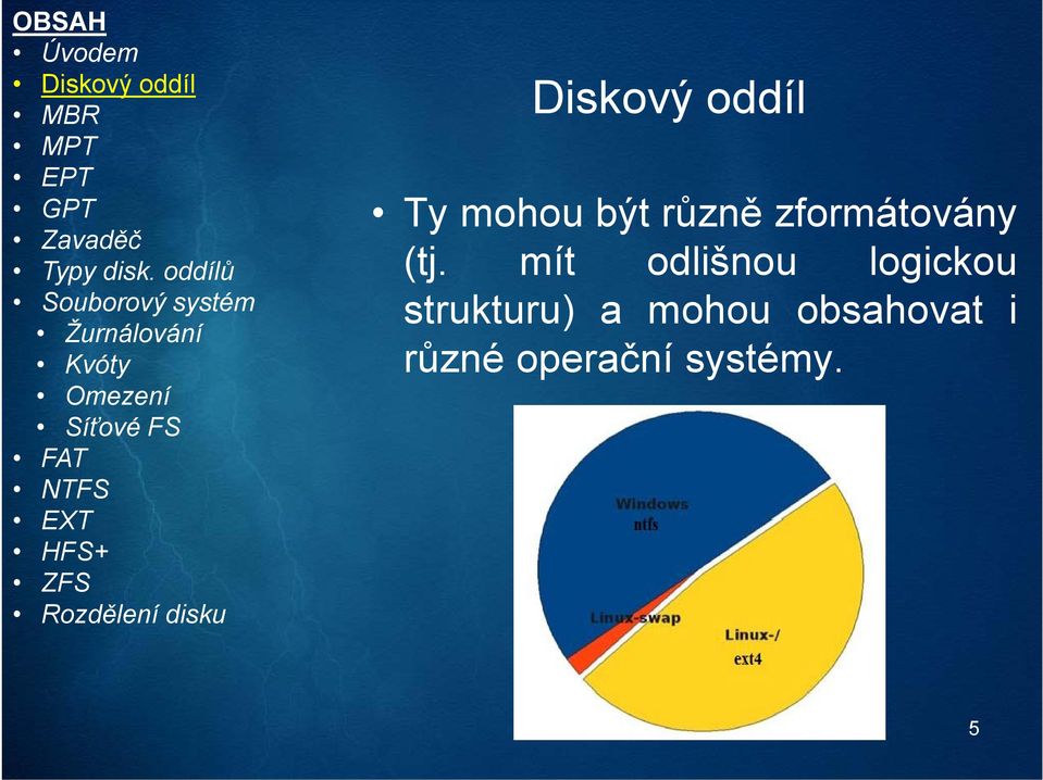 mít odlišnou logickou strukturu)