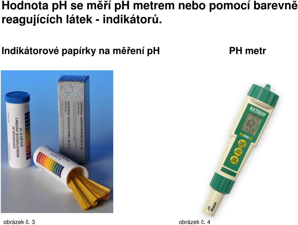 indikátorů.