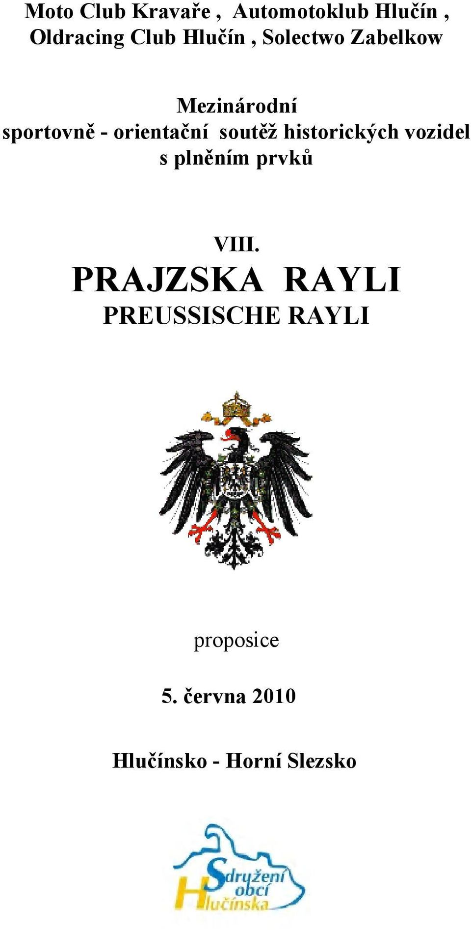 historických vozidel s plněním prvků VIII.