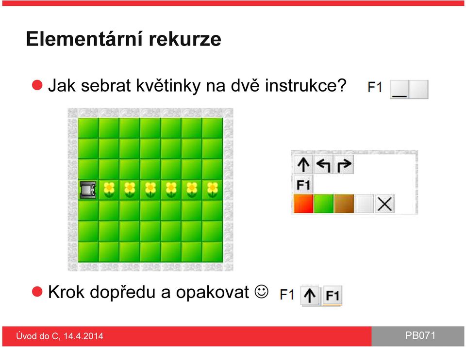 na dvě instrukce?