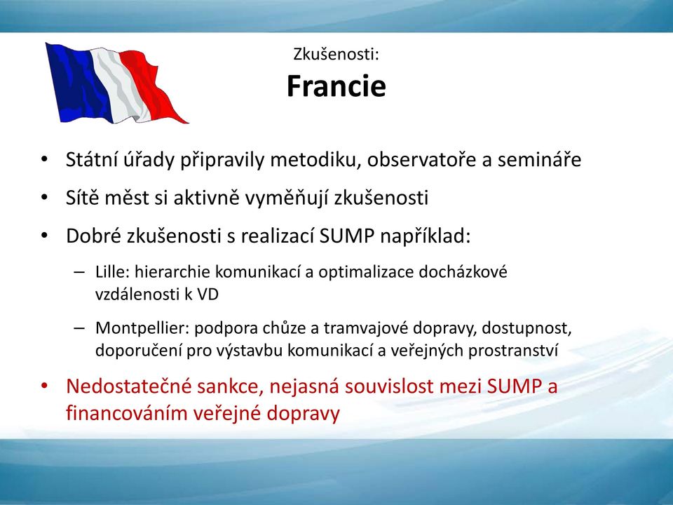 docházkové vzdálenosti k VD Montpellier: podpora chůze a tramvajové dopravy, dostupnost, doporučení pro