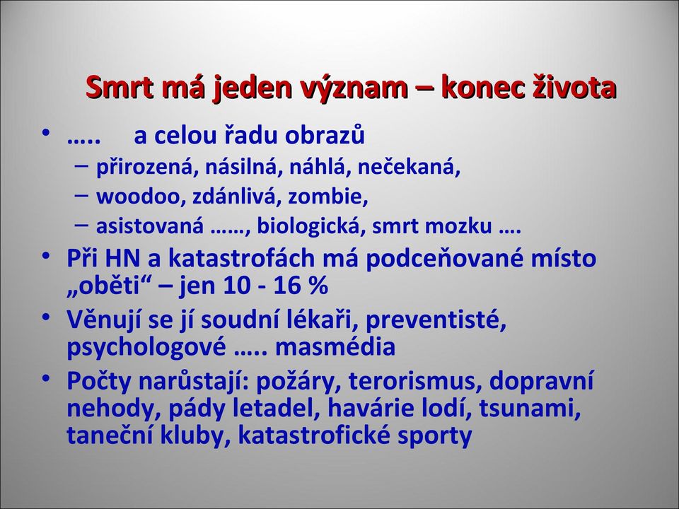 biologická, smrt mozku.