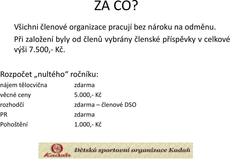 7.500,- Kč.