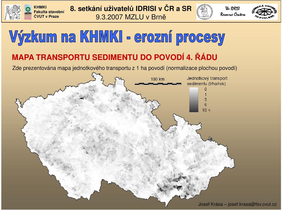 ŘÁDU Zde prezentována mapa