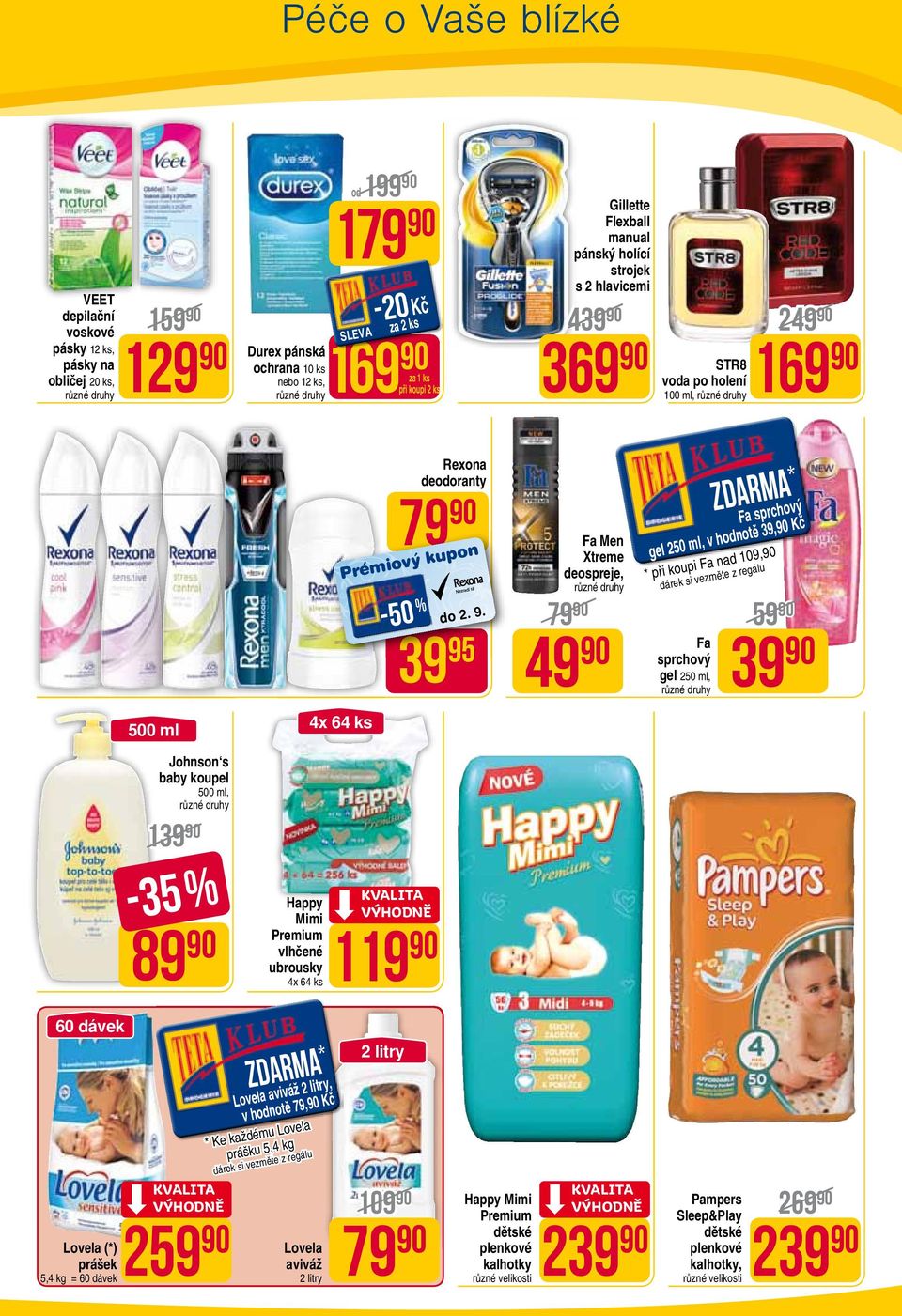 39 95 Fa Men Xtreme deospreje, 79 49 zdarma * Fa sprchový gel 250 ml, v hodnotě 39, Kč * při koupi Fa nad 109, dárek si vezměte z regálu Fa sprchový gel 250 ml, 59 Johnson s baby koupel 500 ml, 1-35