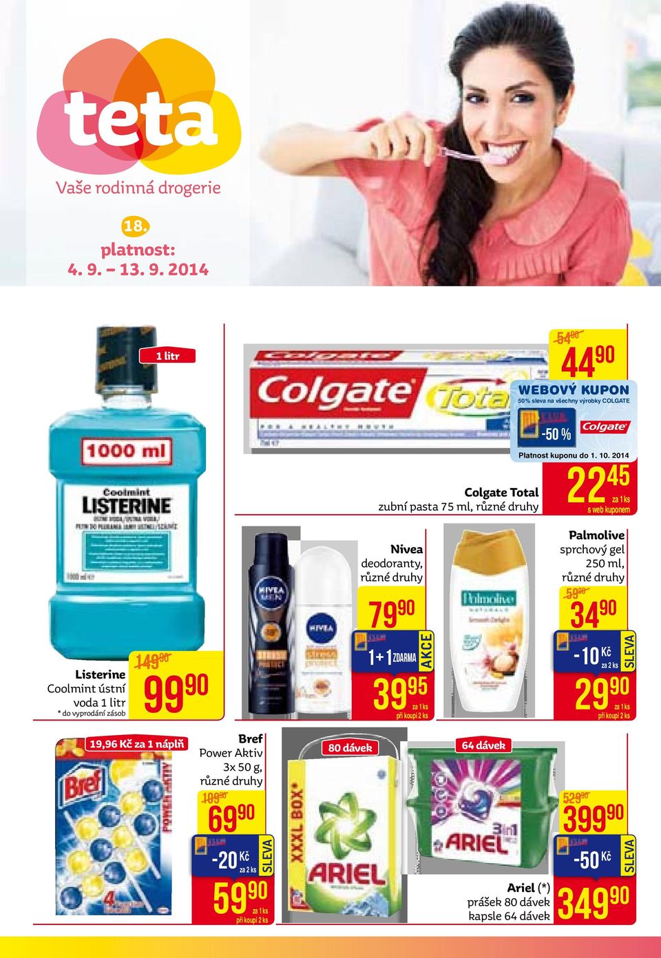 2014 1 litr 54 44 50% sleva na všechny výrobky COLGATE Listerine Coolmint ústní voda 1 litr * do vyprodání