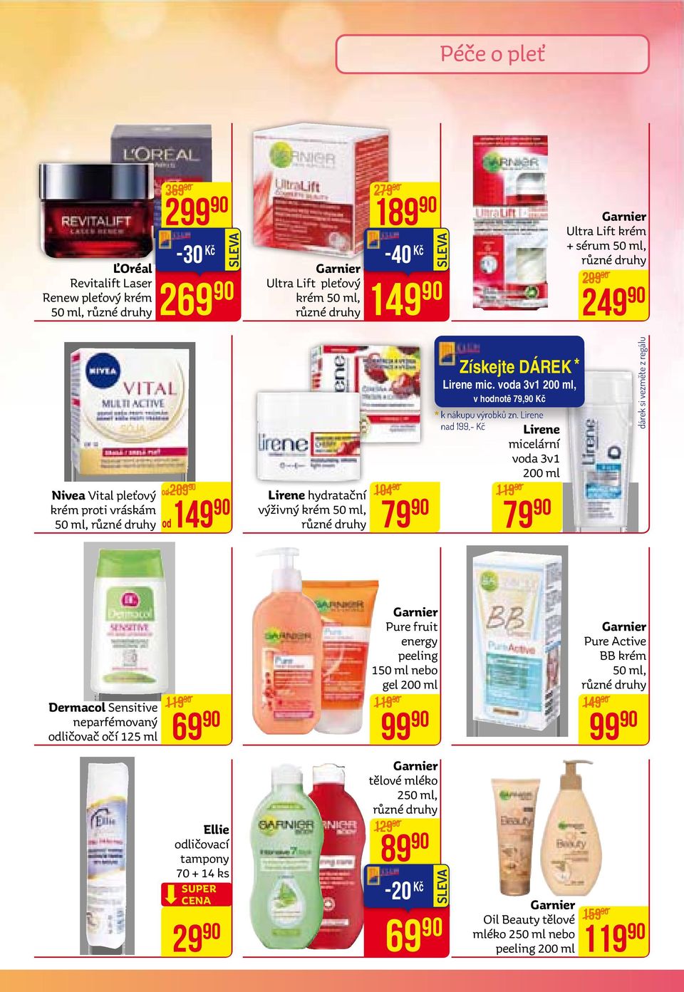 Lirene nad 199,- Kč Lirene micelární voda 3v1 200 ml 119 79 dárek si vezměte z regálu Dermacol Sensitive neparfémovaný odličovač očí 125 ml 119 69 Ellie odličovací tampony 70 + 14 ks SuPER CENA 29