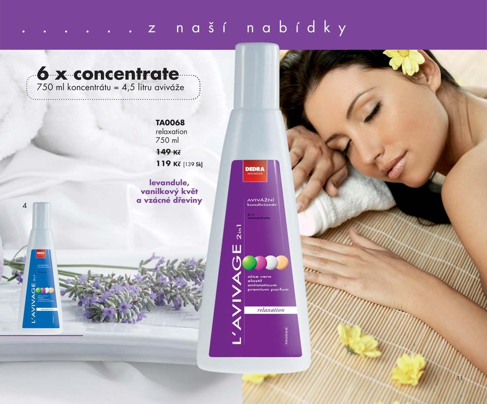 aviváže TA0068 relaxation 750 ml 149 Kč 119