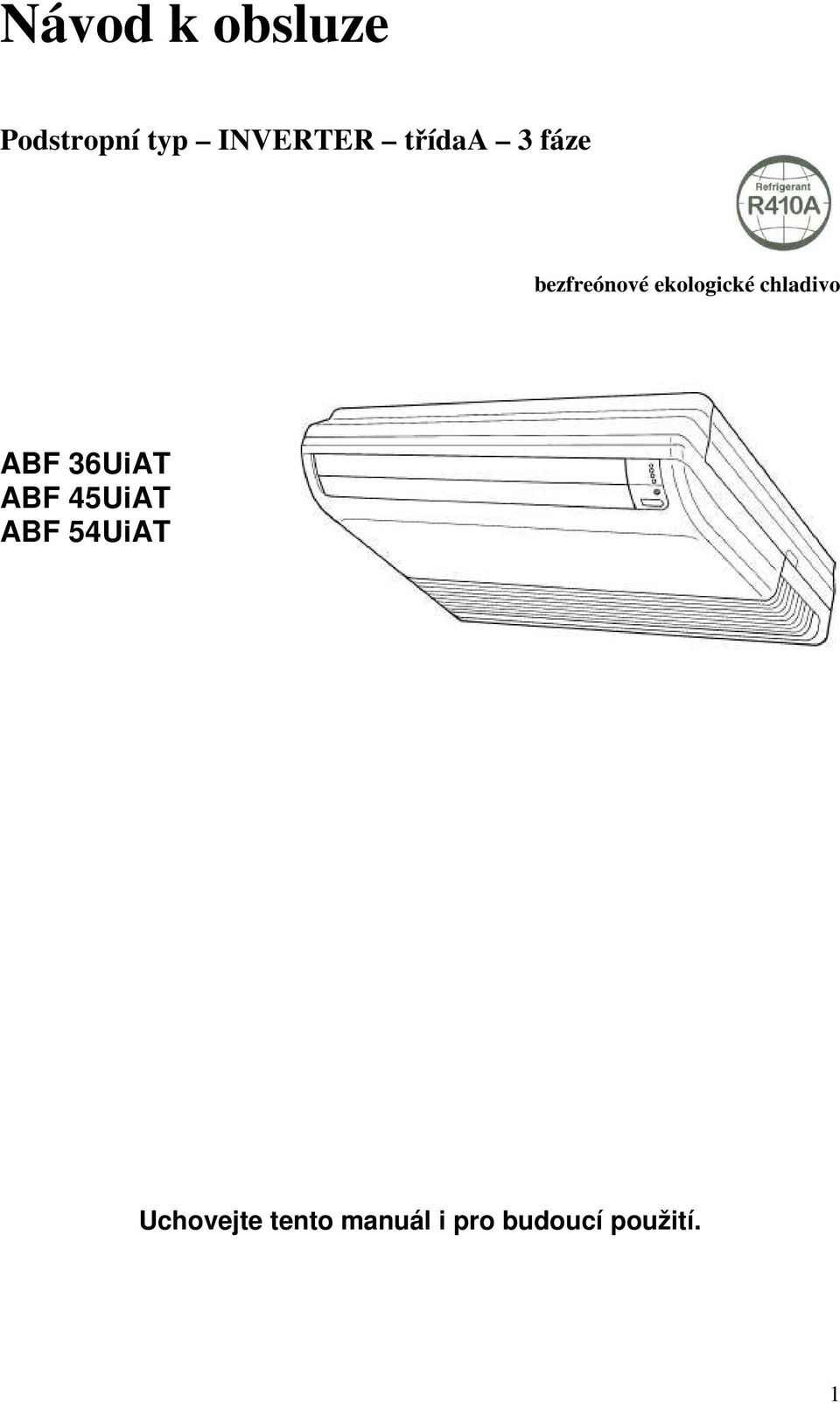 chladivo ABF 36UiAT ABF 45UiAT ABF 54UiAT