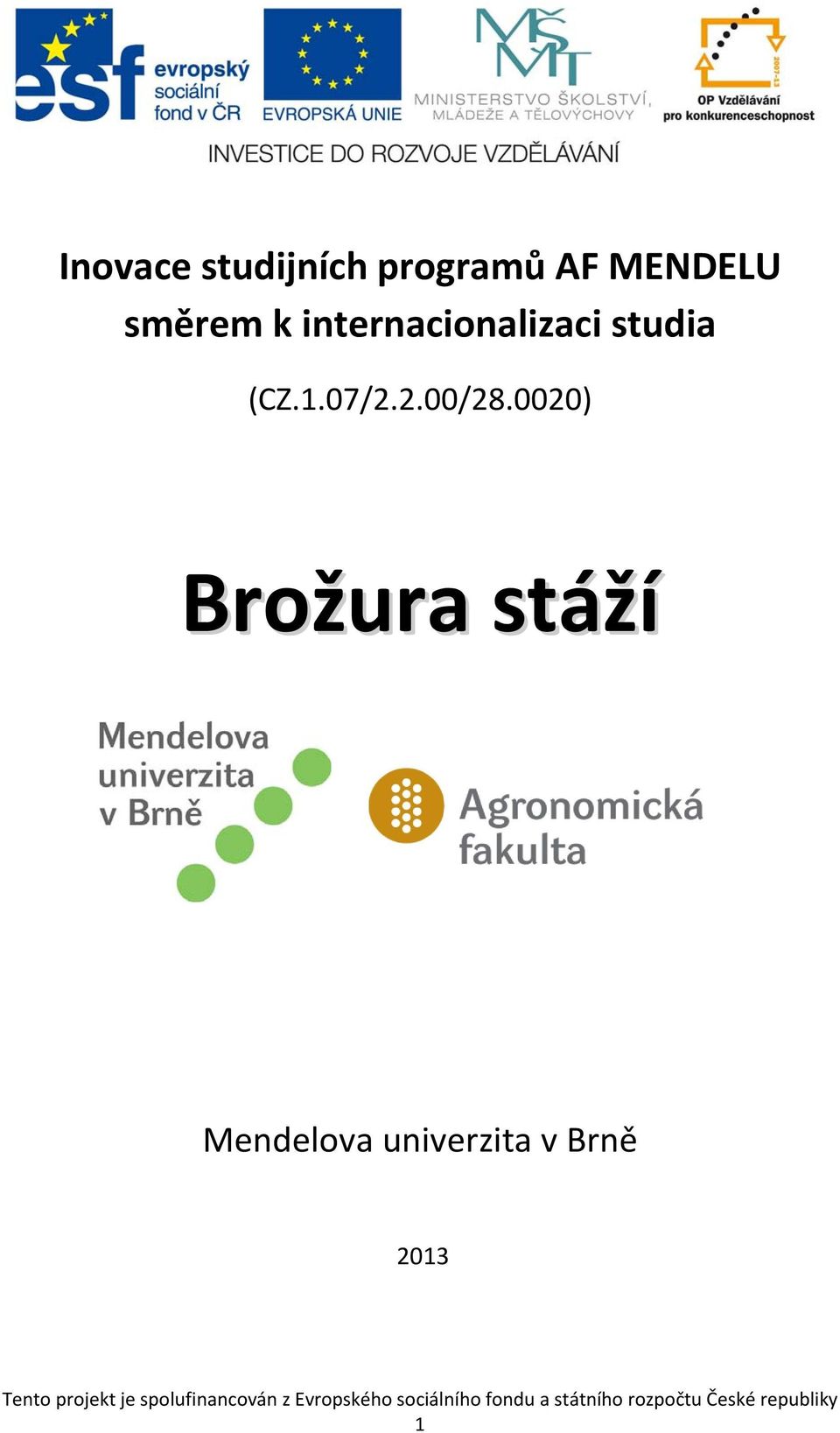 studia (CZ.1.07/2.2.00/28.