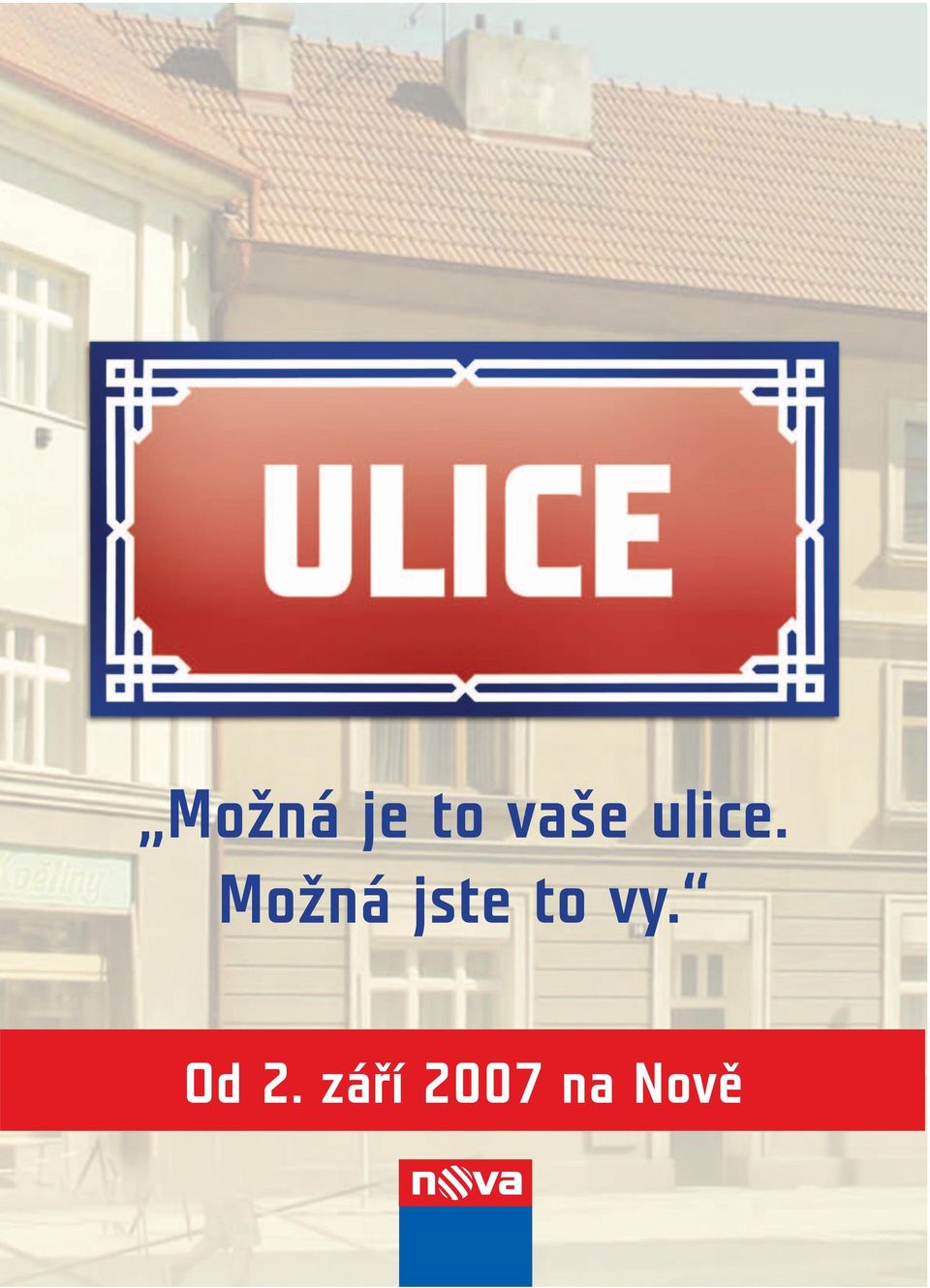 Možná jste to vy.