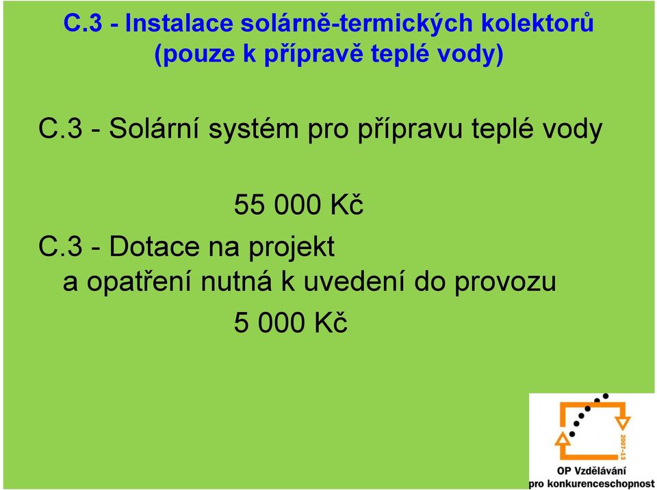 3 - Solární systém pro přípravu teplé vody 55 000