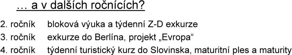 ročník exkurze do Berlína, projekt Evropa 4.