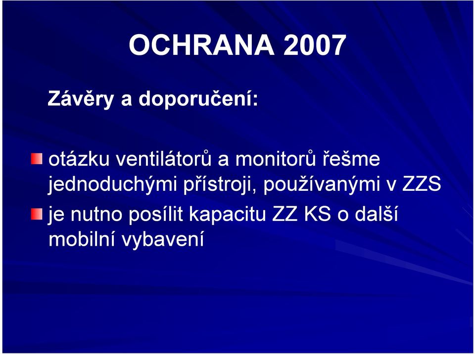 jednoduchými přístroji, používanými v