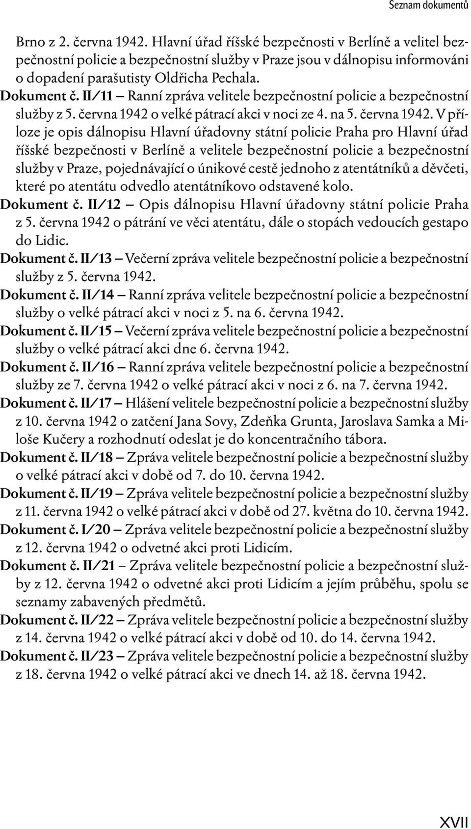 II/11 Ranní zpráva velitele bezpečnostní policie a bezpečnostní služby z 5. června 1942 