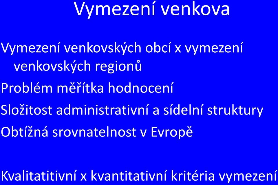 administrativní a sídelní struktury Obtížná