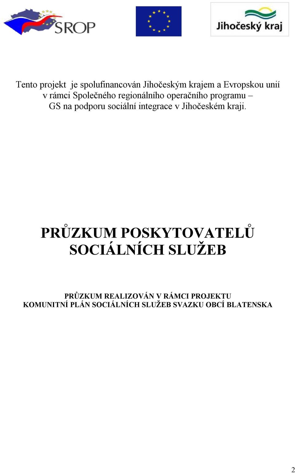v Jihočeském kraji.