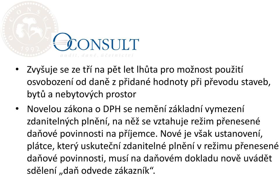 se vztahuje režim přenesené daňové povinnosti na příjemce.