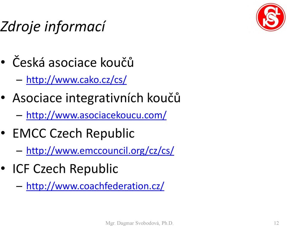 com/ EMCC Czech Republic http://www.emccouncil.