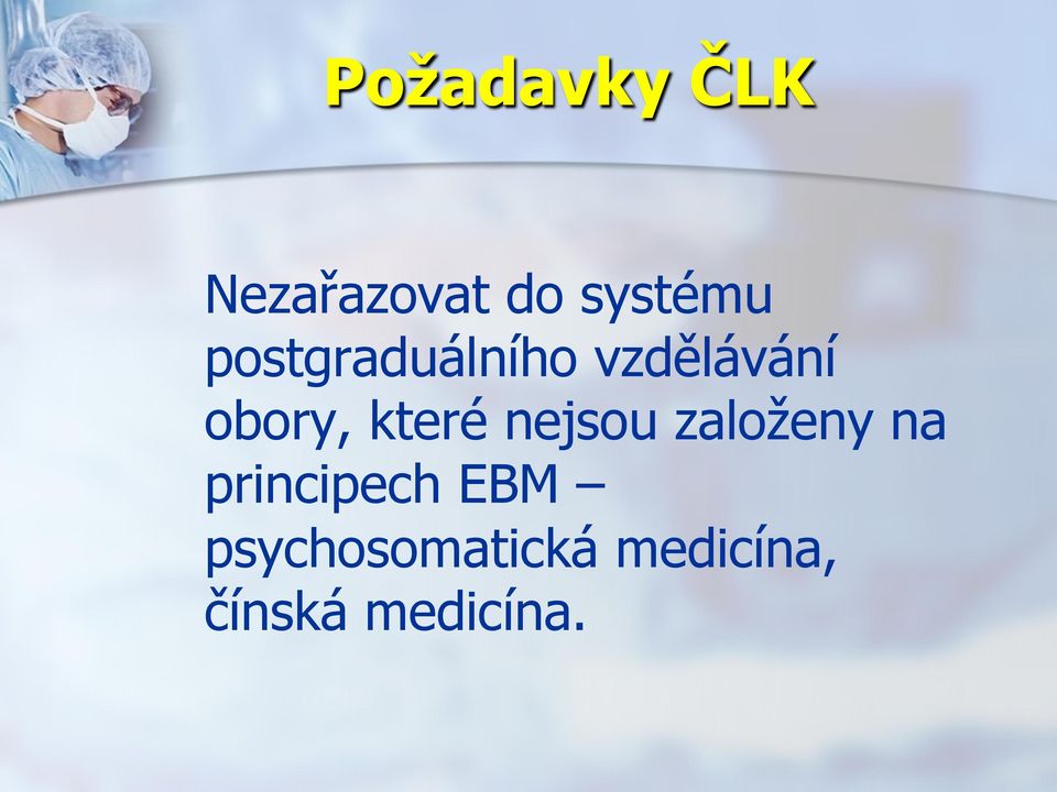 které nejsou založeny na principech