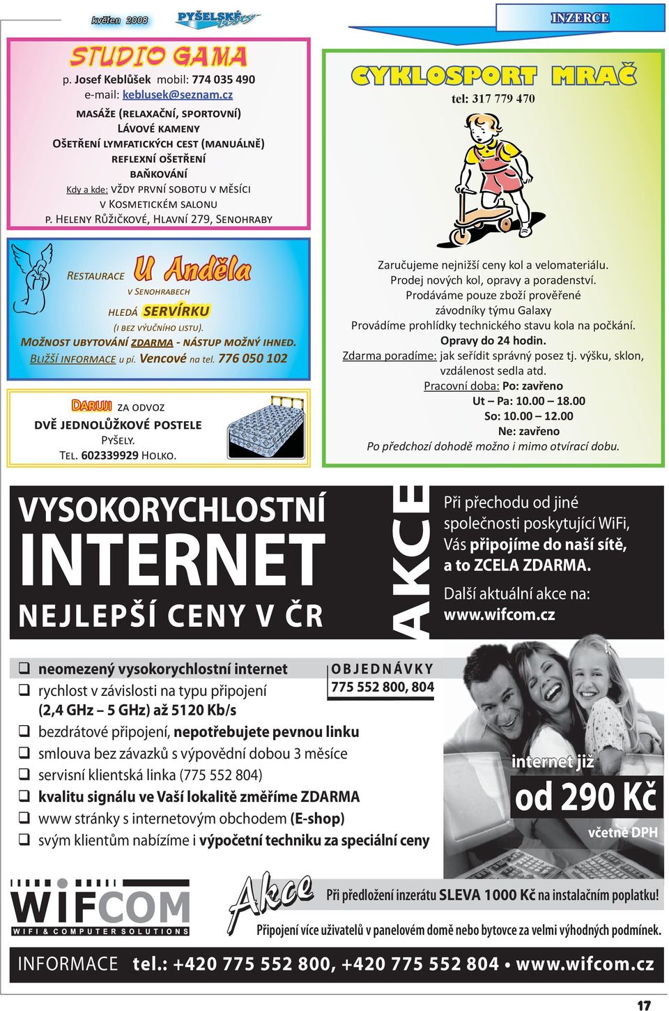 HELENY R ŽI KOVÉ, HLAVNÍ 279, SENOHRABY R STAURACE U Anděla V SENOHRABECH SERVÍRKU (I BEZ VÝU NÍHO LISTU). HLEDÁ ERVÍRKU MOŽNOST UBYTOVÁNÍ ZDARMA - NÁSTUP MOŽNÝ IHNED. BLIŽ Í INFORMACE u pí.