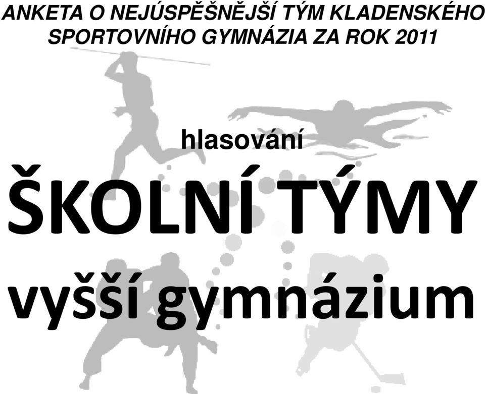 GYMNÁZIA ZA ROK 2011