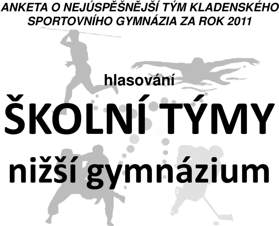 GYMNÁZIA ZA ROK 2011