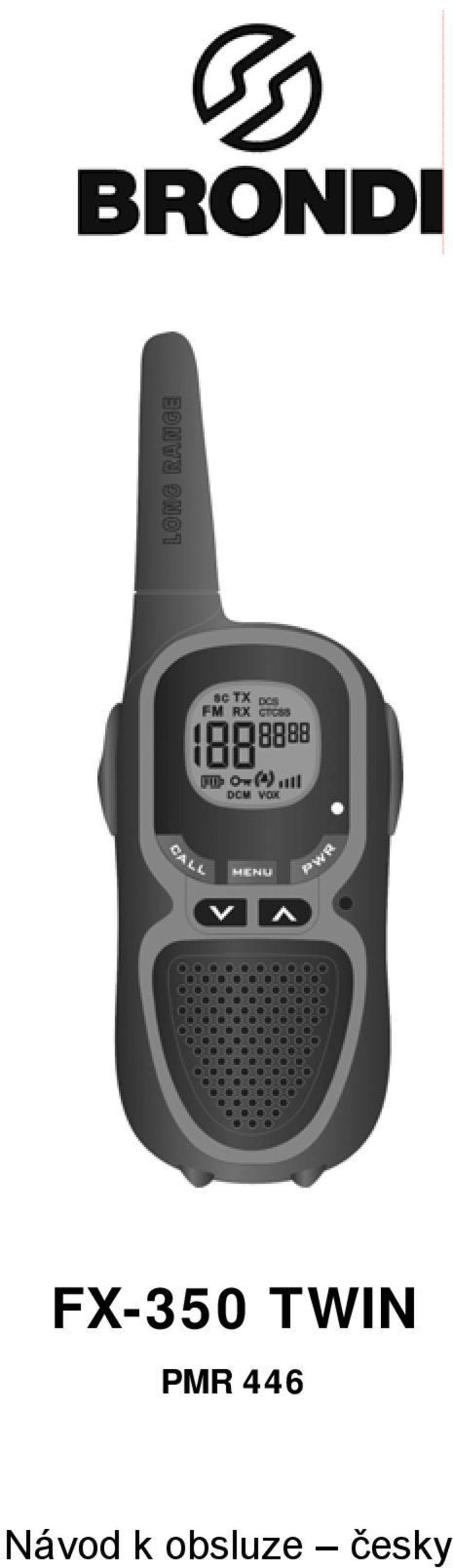 FX-350 TWIN PMR 446. Návod k obsluze česky - PDF Stažení zdarma