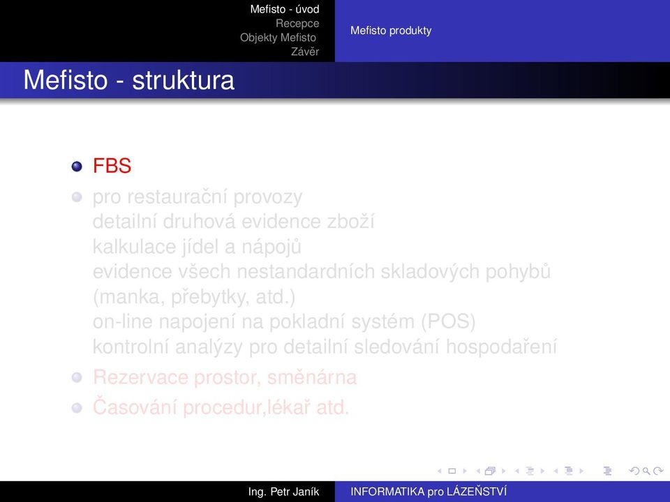 pohybů (manka, přebytky, atd.