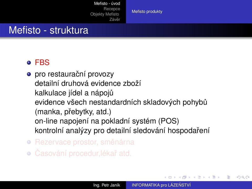 pohybů (manka, přebytky, atd.