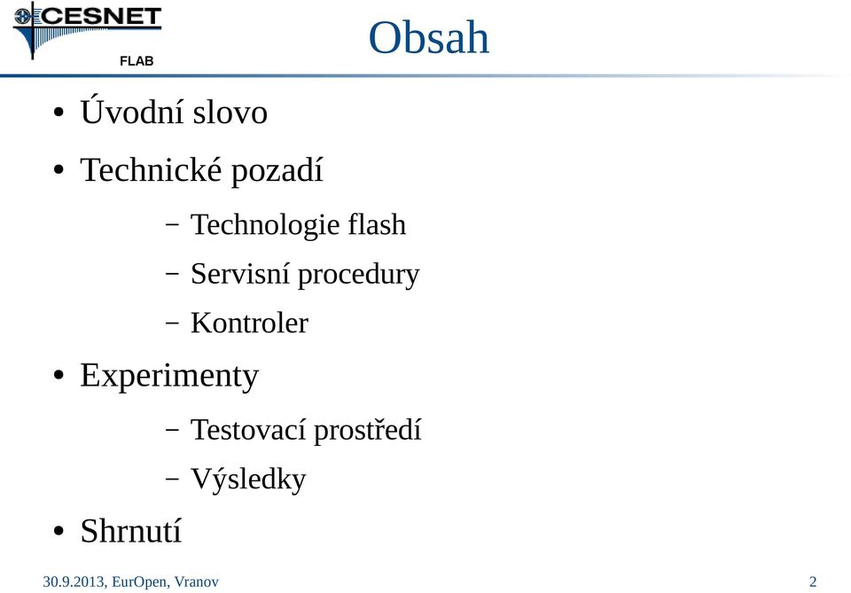 procedury Kontroler Experimenty