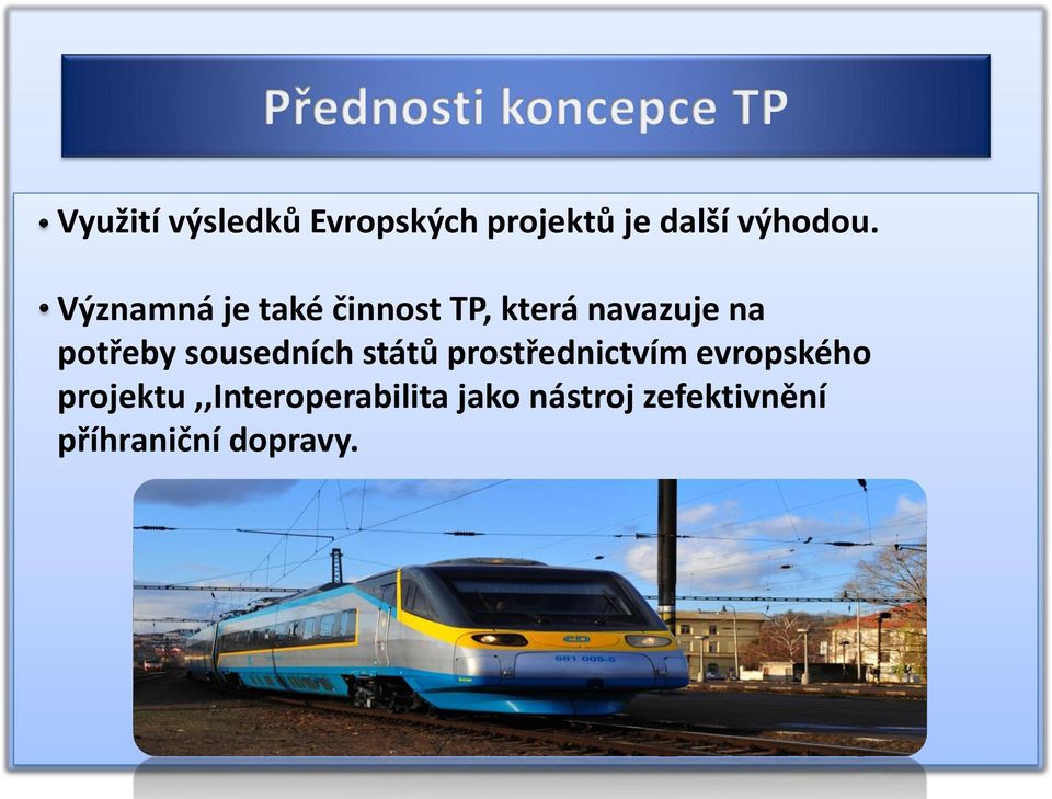sousedních států prostřednictvím evropského