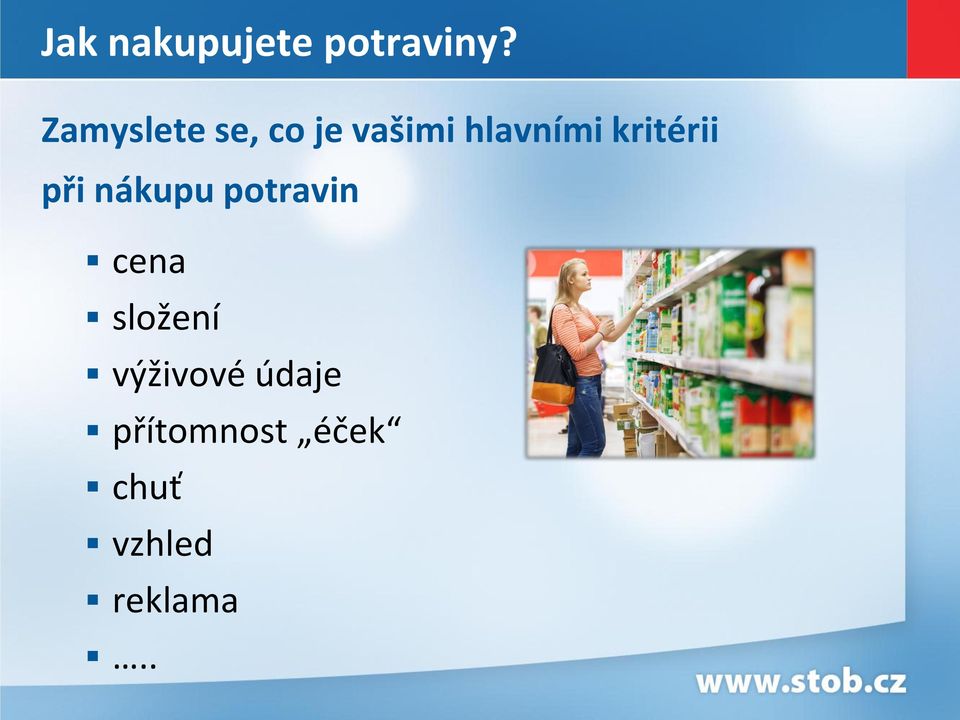kritérii při nákupu potravin cena