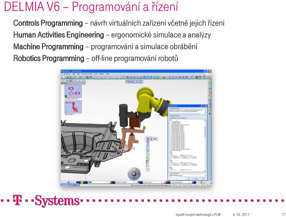 simulace a analýzy Machine Programming programování a simulace obrábění