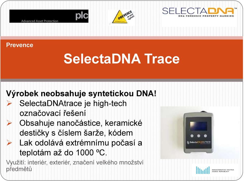 keramické destičky s číslem šarže, kódem Lak odolává extrémnímu počasí a