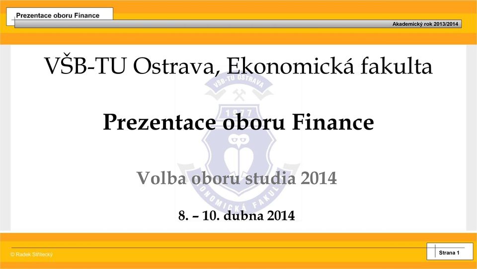 Finance Volba oboru studia