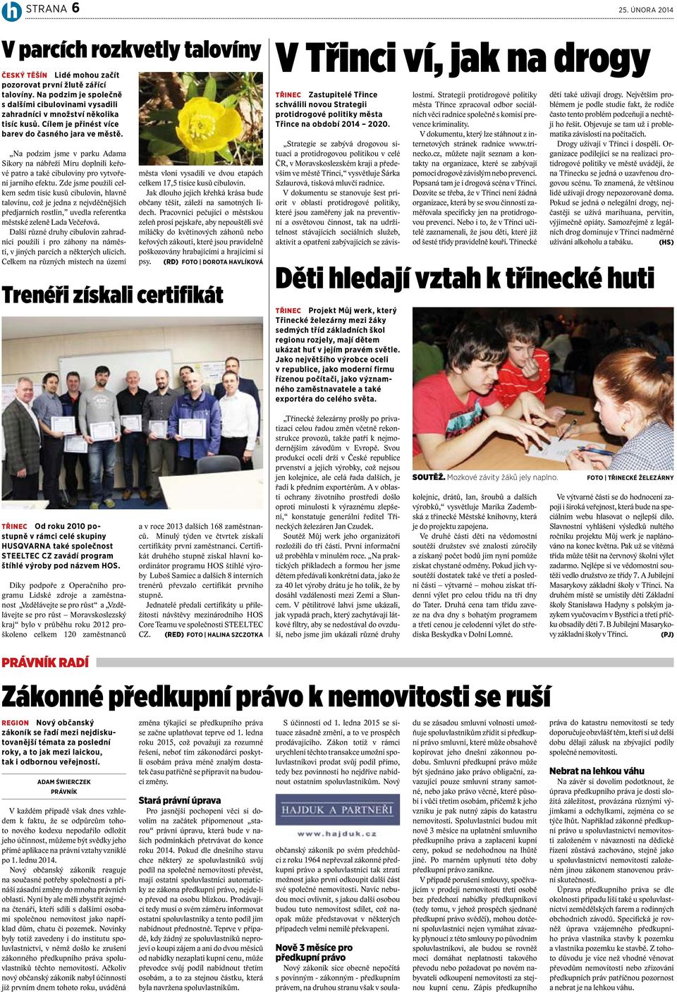 Na podzim jsme v parku Adama Sikory na nábřeží Míru doplnili keřové patro a také cibuloviny pro vytvoření jarního efektu.