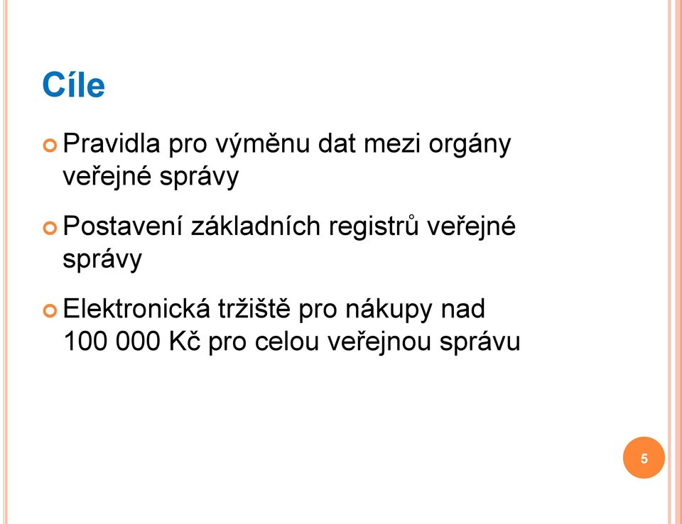 registrů veřejné správy Elektronická