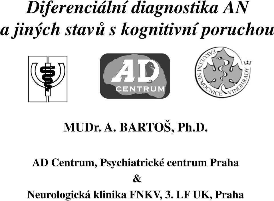 . A. BARTOŠ, Ph.D.