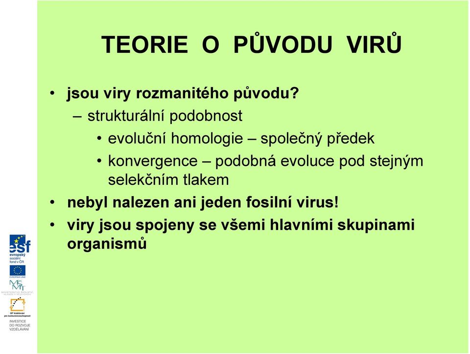 konvergence podobná evoluce pod stejným selekčním tlakem nebyl